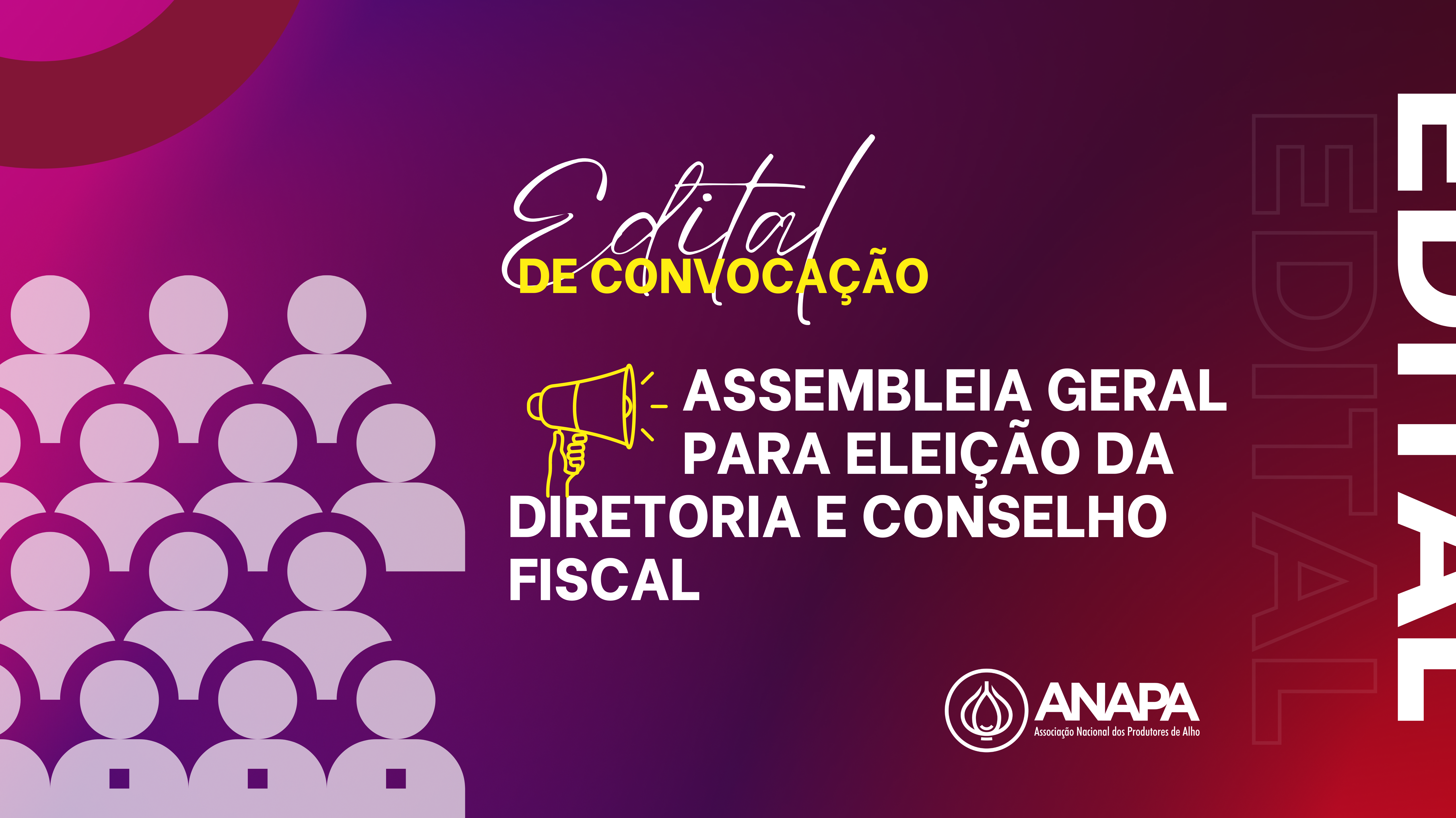 Edital de Convocação da Assembleia Geral para Eleição da Diretoria e Conselho Fiscal